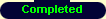  Completed 